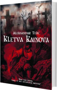 Kletva Kainova - Aleksandar Tešić