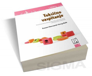 Toksično vaspitanje - Suzan Forvard, Kreg Bak