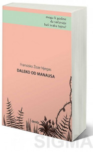 Daleko od Manausa - Fransisko Žoze Vijegas