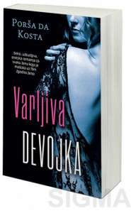 Varljiva devojka - Porša da Kosta