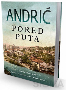 Pored puta - Ivo Andrić