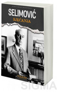 Sjećanja - Meša Selimović