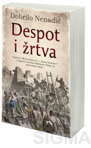 Despot i žrtva - Dobrilo Nenadić