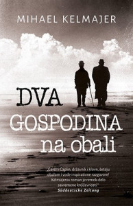 Dva gospodina na obali - Mihael Kelmajer