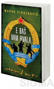 E baš vam hvala - Marko Vidojković