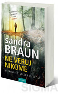 Ne veruj nikome - Sandra Braun