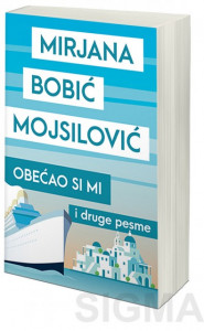 Obećao si mi - Mirjana Bobić Mojsilović