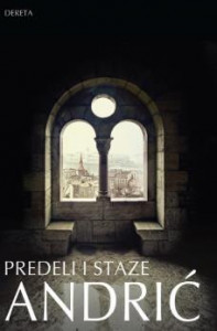 Predeli i staze - Ivo Andrić