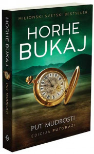 Put mudrosti - Horhe Bukaj