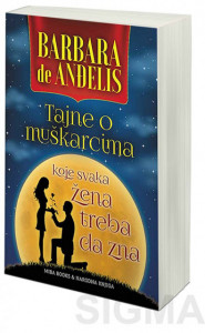 Tajne o muškarcima koje svaka žena treba da zna - Barbara de Angelis