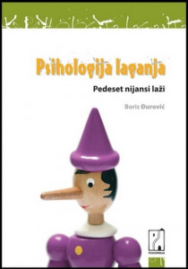 Psihologija laganja - Pedeset nijansi laži - Boris Đurović