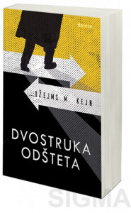 Dvostruka odšteta - Džejms M. Kejn