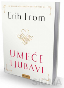 Umeće ljubavi - Erih From