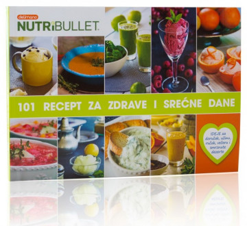 Knjiga "101 Nutribullet recept za zdrave i srećne dane"