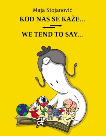 Kod nas se kaže… / We tend to say… (Ilustrovana Enciklopedija)