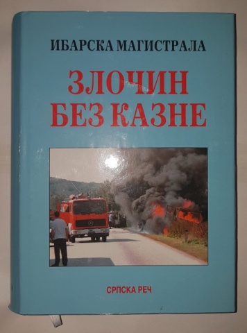Ibarska Magistrala – Zločin Bez Kazne - Vuk Drašković