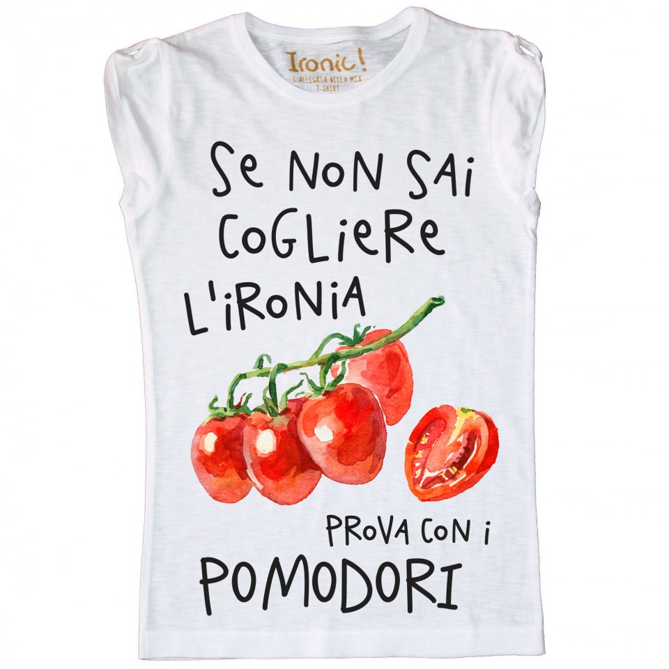 Maglia Donna "Se non sai cogliere l'ironia..."