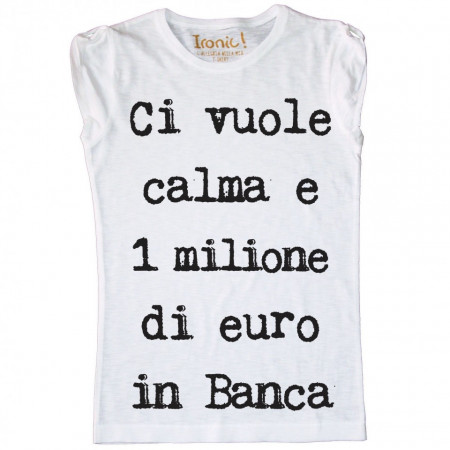 Maglia Donna "Ci vuole 1 milione..."