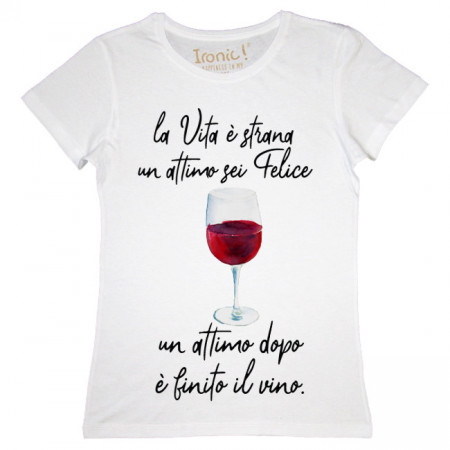 Maglia Donna "La vita è strana..."