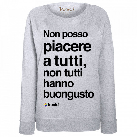 Felpa Donna "Non tutti hanno buongusto"
