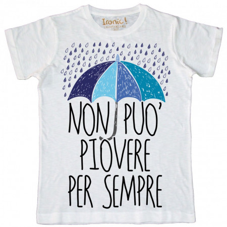 Maglia Uomo "Non può piovere per sempre"