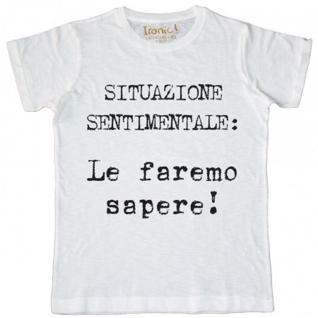 Maglia Uomo "Le faremo sapere"