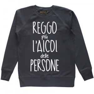 Felpa Donna "Reggo più l'alcol delle persone"