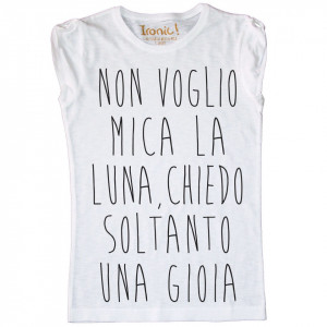 Maglia Donna "Chiedo soltanto una gioia"