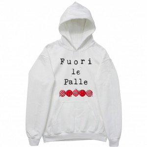 Felpa Cappuccio "Fuori le Palle"