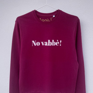 Felpa Donna "No vabbè"