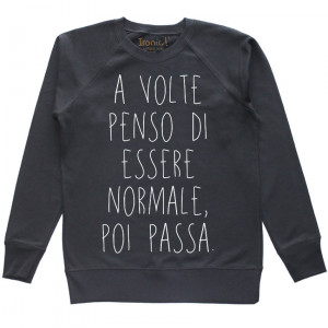 Felpa Donna "Normale..."