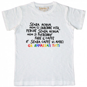 Maglia Uomo "Senza acqua non ci sarebbe vita..."