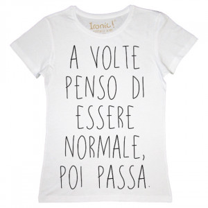 Maglia Donna "Normale..."