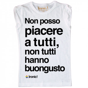 Maglia Donna "Non tutti hanno buongusto..."