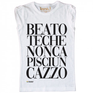 Maglia Donna "Beato te"