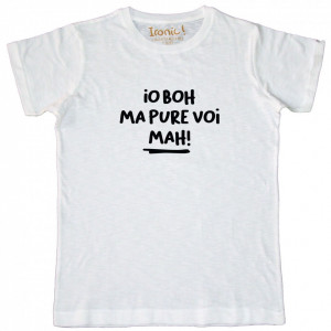 Maglia Uomo "io boh ma pure voi mah"