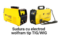 Sudura cu electrod wolfram tip TIG/WIG