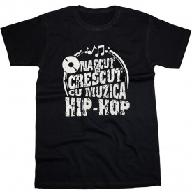 Nascut si crescut [Tricou]