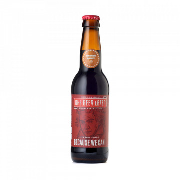 One Beer Later Because We Can - Scotch Barrel Aged #2