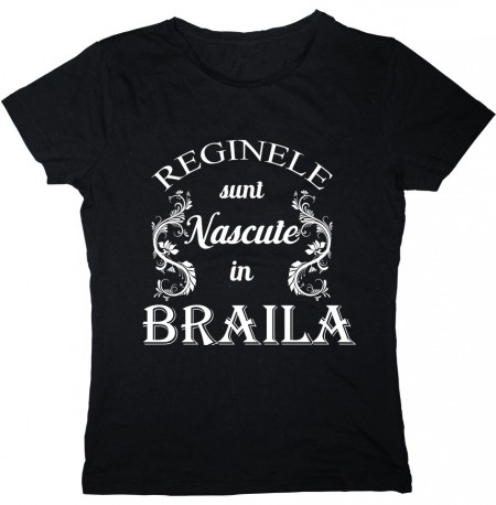 Reginele sunt nascute in Braila