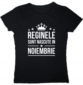 Reginele sunt nascute in Noiembrie
