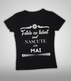 Fetele cu talent - Mai [Tricou] *LICHIDARE STOC*