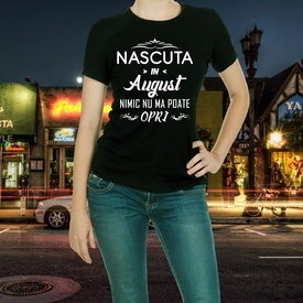 Nascuta in August nimic nu ma poate opri