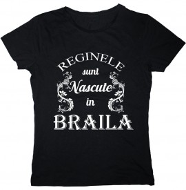 Reginele sunt nascute in Braila