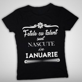 Fetele cu talent - Ianuarie [Tricou] *LICHIDARE STOC*