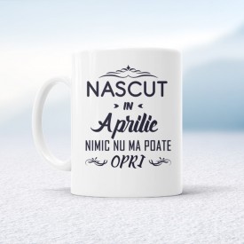 Nascut in Aprilie nimic nu ma poate opri