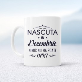 Nascuta in Decembrie nimic nu ma poate opri