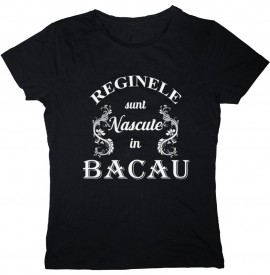 Reginele sunt nascute in Bacau