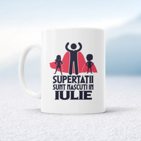 Supertații sunt născuți în iulie