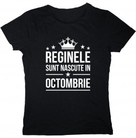 Reginele sunt nascute in Octombrie
